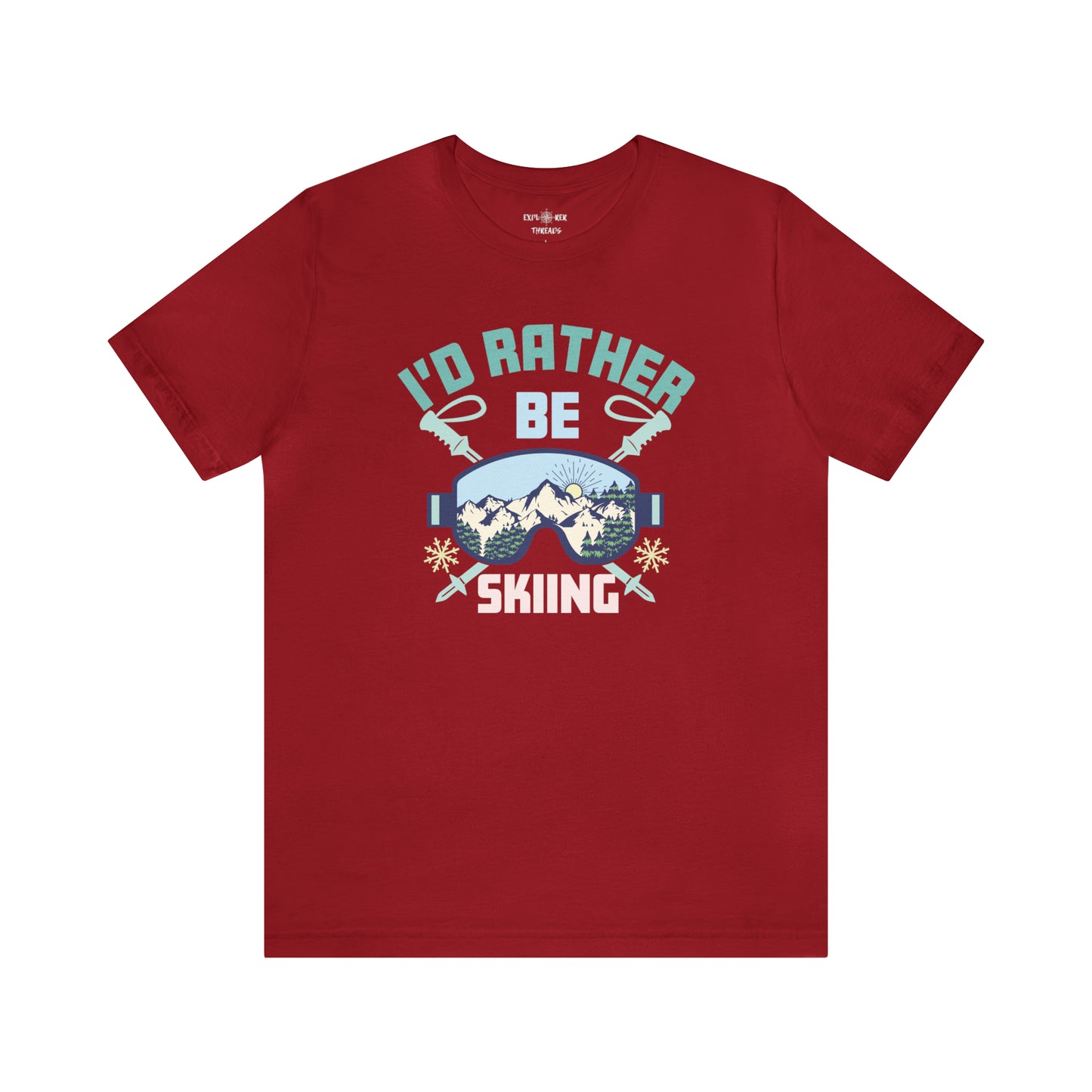 I'D RATHER BE SKIING 2 - T-Shirt