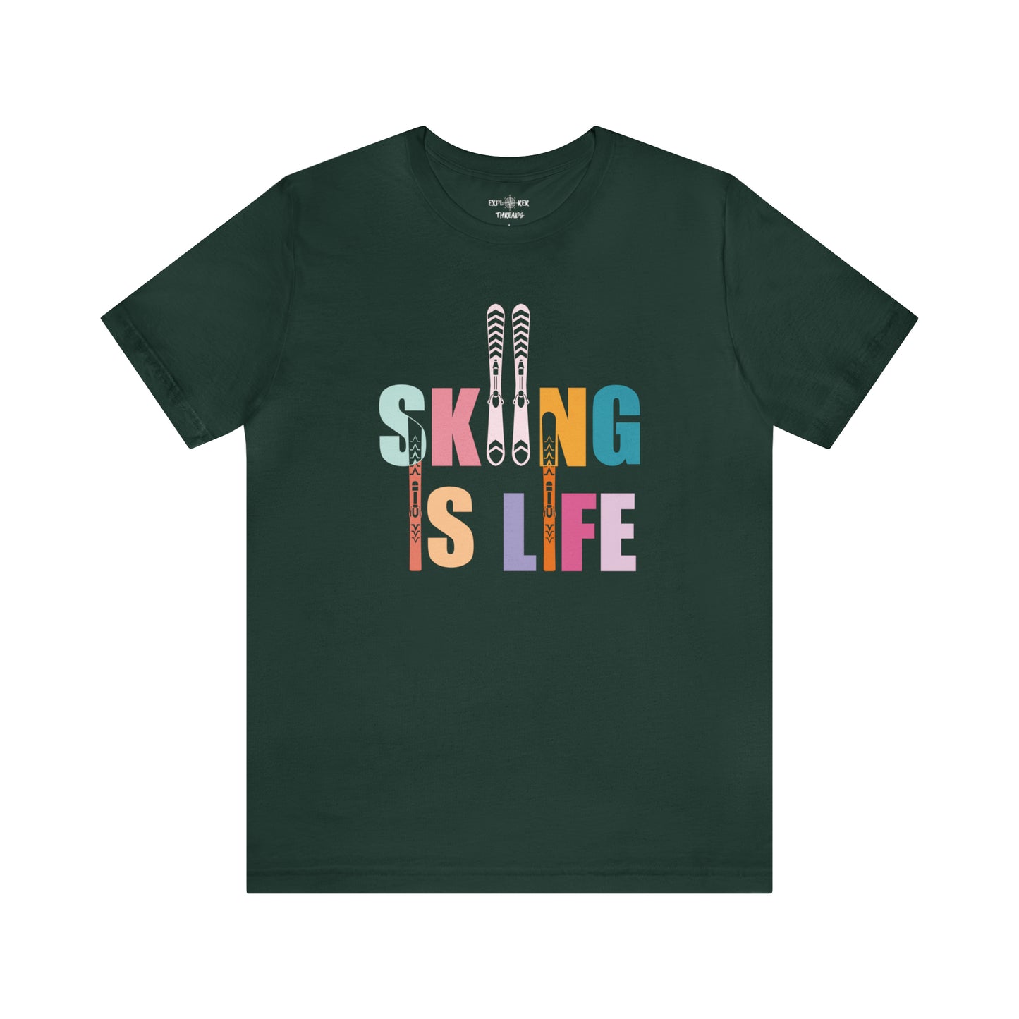 SKIING IS LIFE - T-Shirt