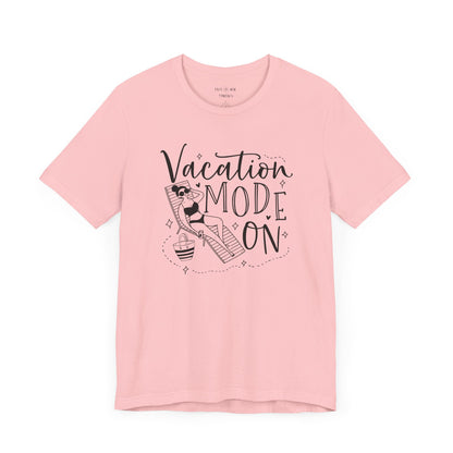 VACATION MODE ON - T-Shirt