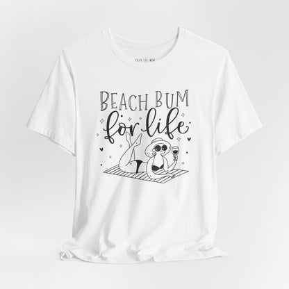 BEACH BUM FOR LIFE - T-Shirt