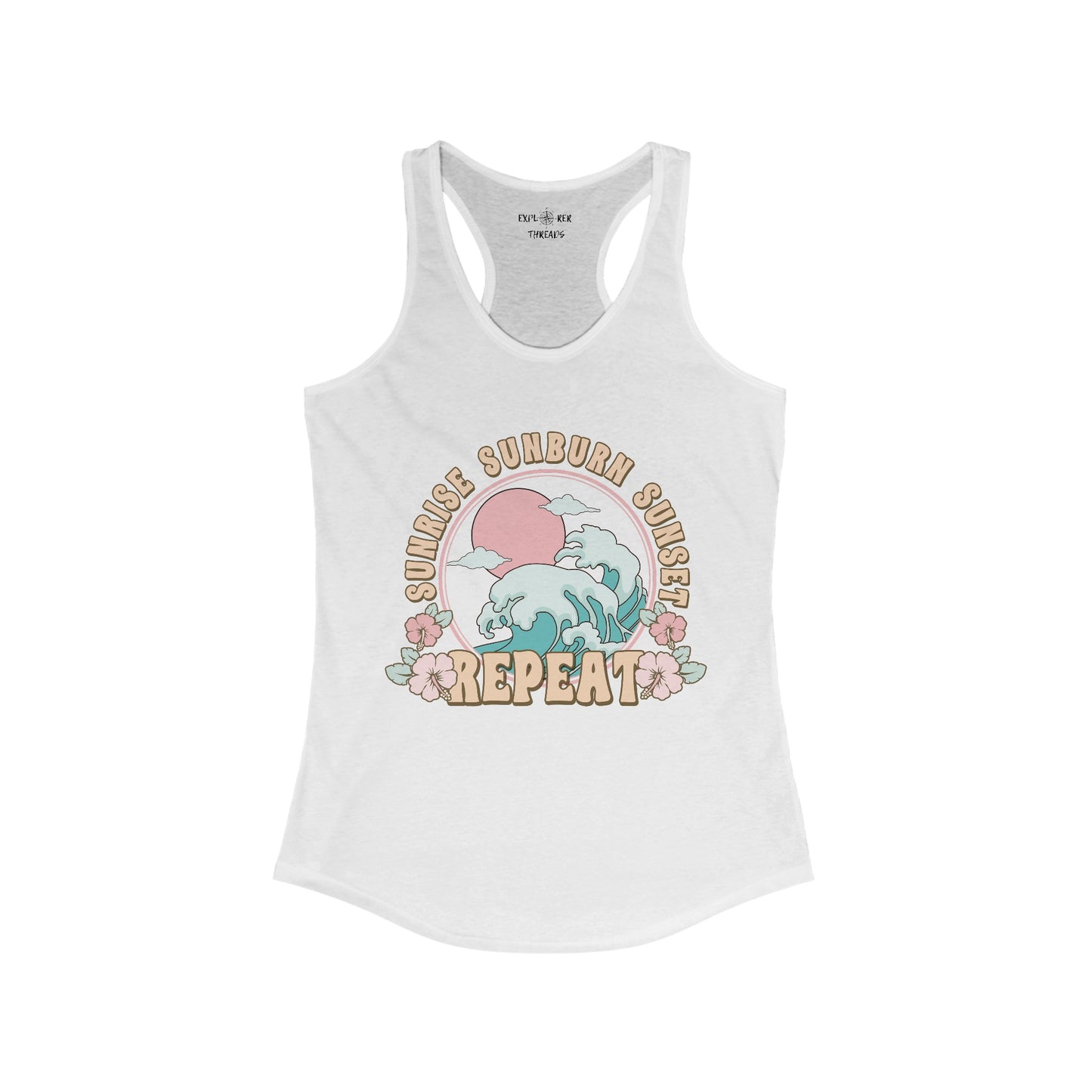 SUNRISE SUNBURN SUNSET REPEAT - Racerback Tank Top