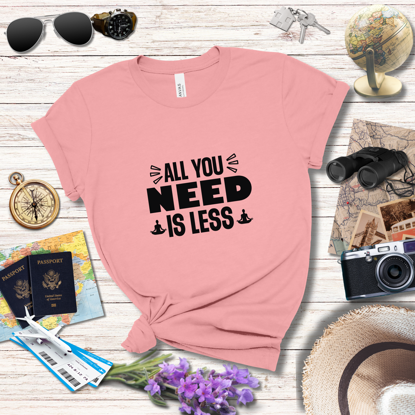 ALL YOU NEED IS LESS - T-Shirt