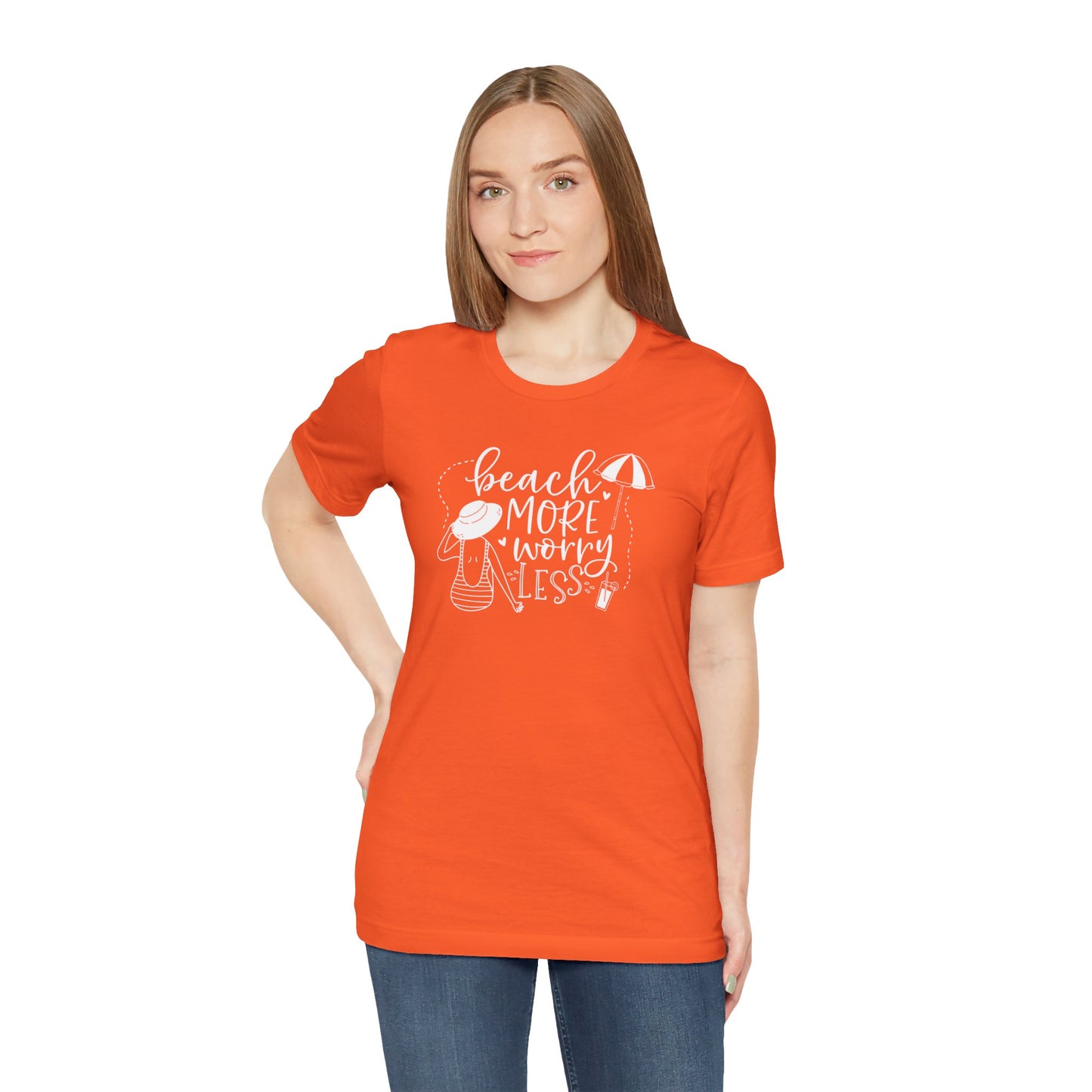 BEACH MORE WORRY LESS - T-Shirt