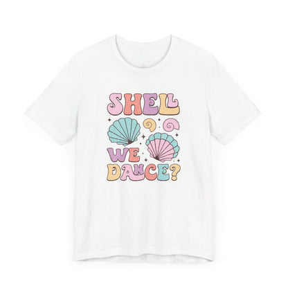 SHELL WE DANCE - T-Shirt