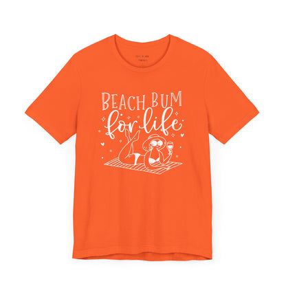 BEACH BUM FOR LIFE - T-Shirt