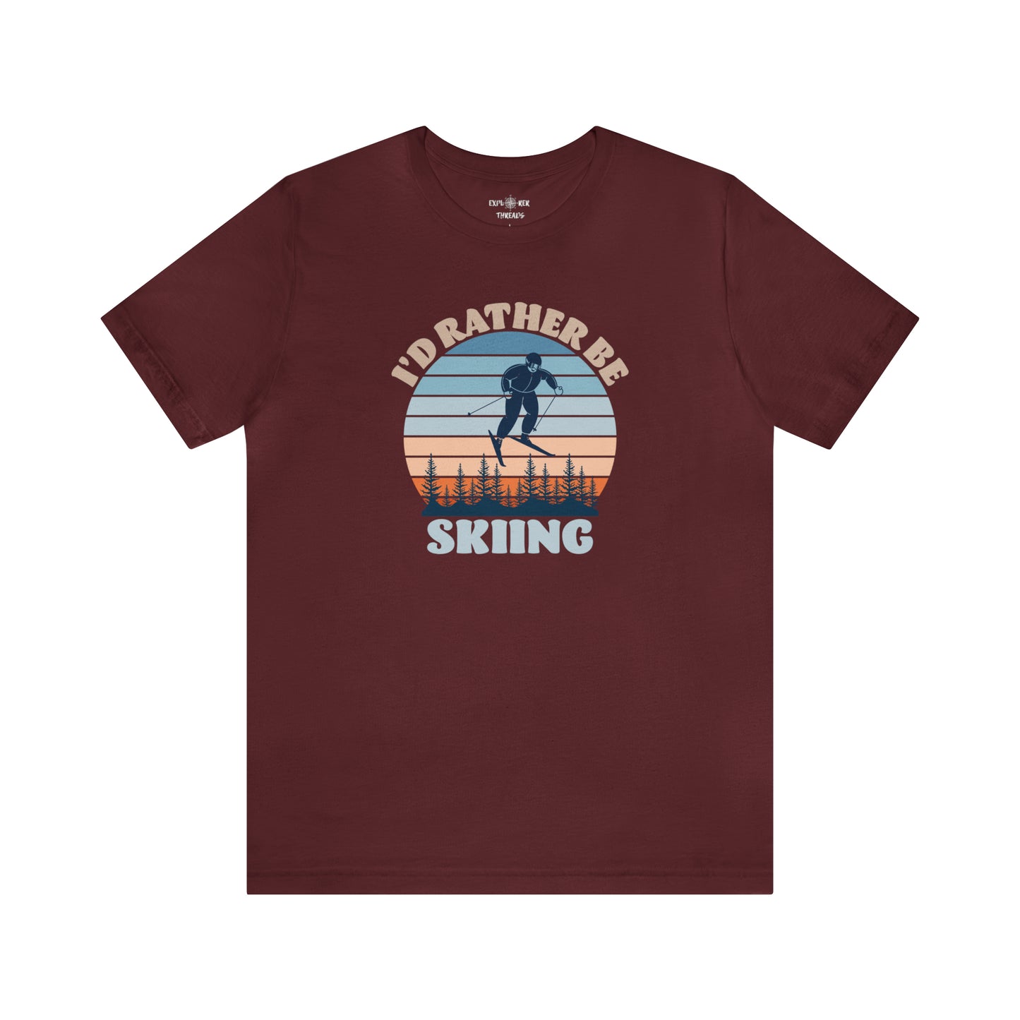 I'D RATHER BE SKIING - T-Shirt