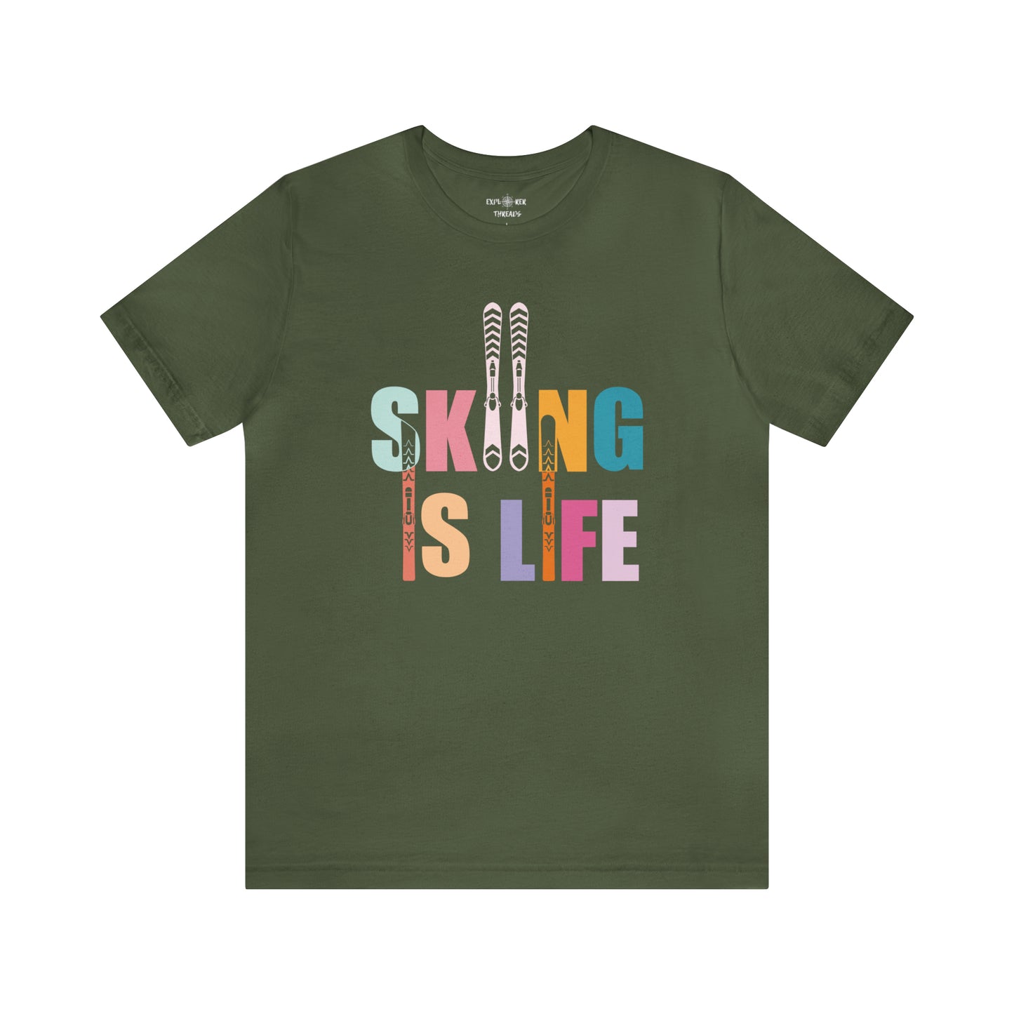 SKIING IS LIFE - T-Shirt