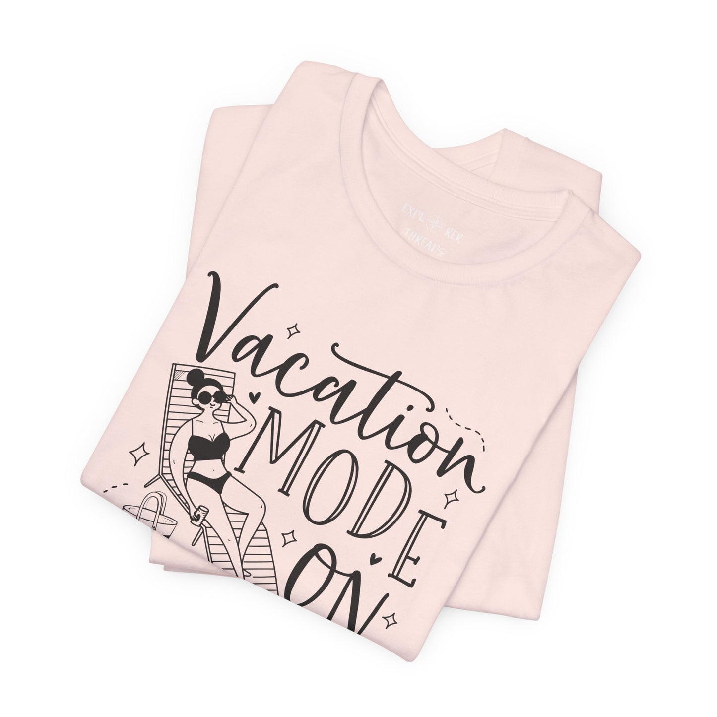 VACATION MODE ON - T-Shirt