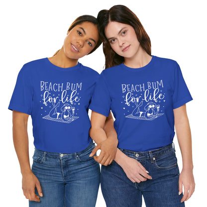 BEACH BUM FOR LIFE - T-Shirt