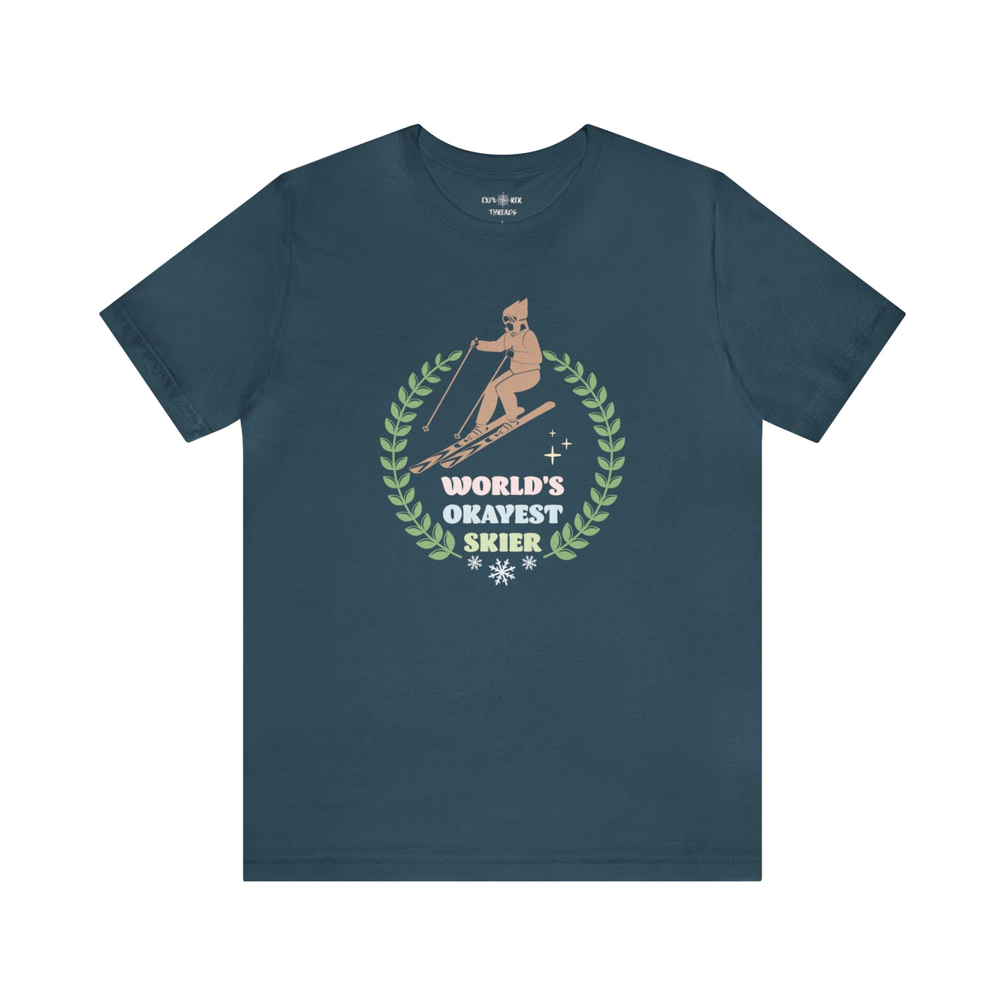 WORLD'S OKAYEST SKIER - T-Shirt