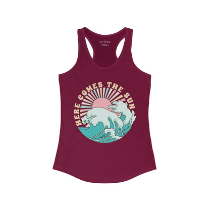 HERE COMES THE SUN - Racerback Tank Top