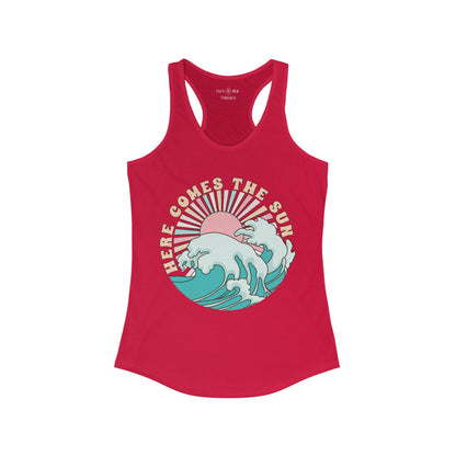 HERE COMES THE SUN - Racerback Tank Top