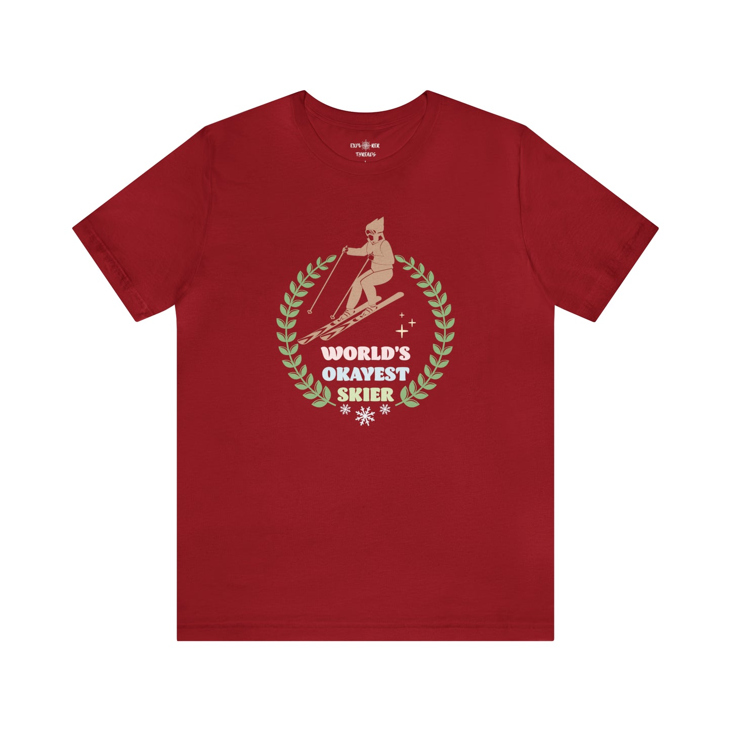 WORLD'S OKAYEST SKIER - T-Shirt