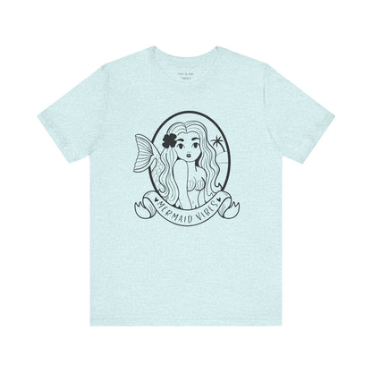 MERMAID VIBES - T-Shirt