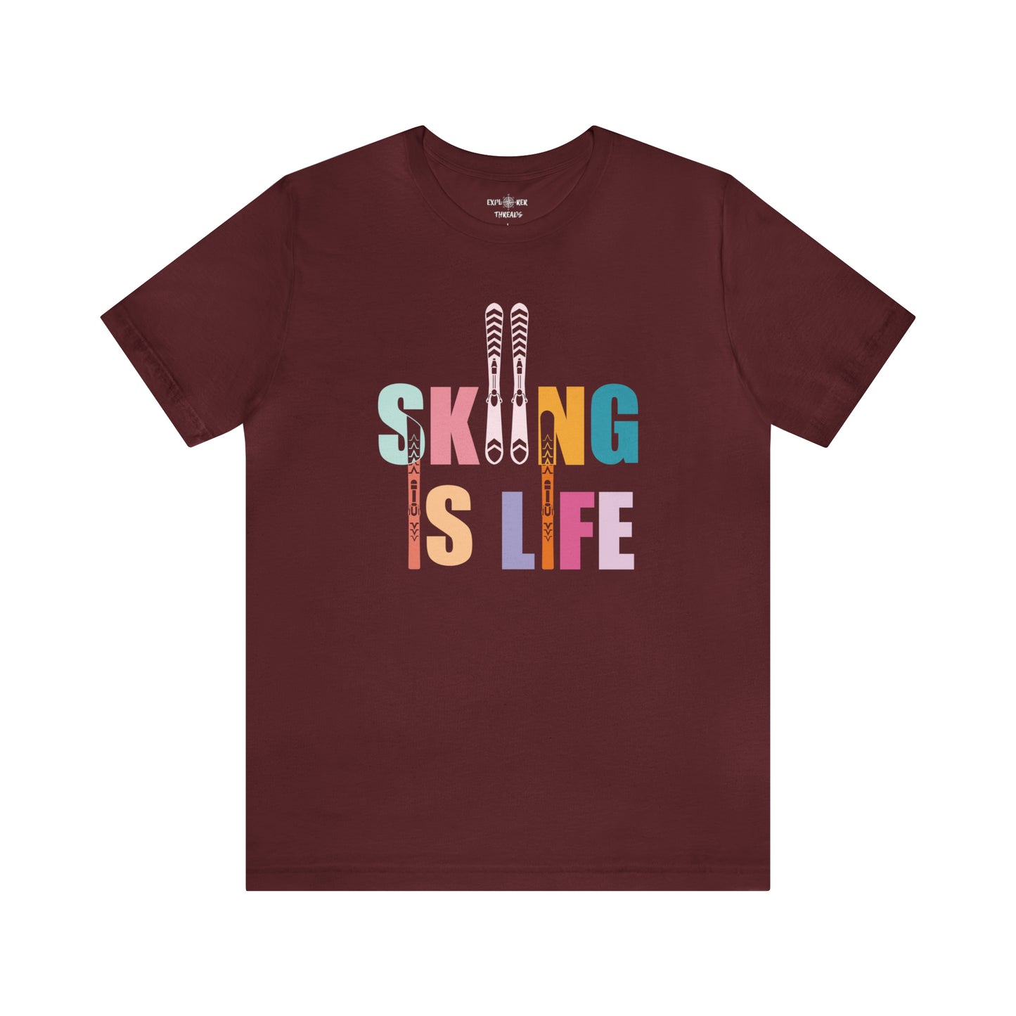 SKIING IS LIFE - T-Shirt