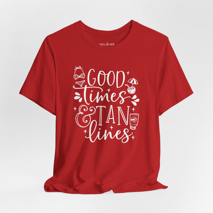 GOOD TIMES AND TAN LINES - T-Shirt