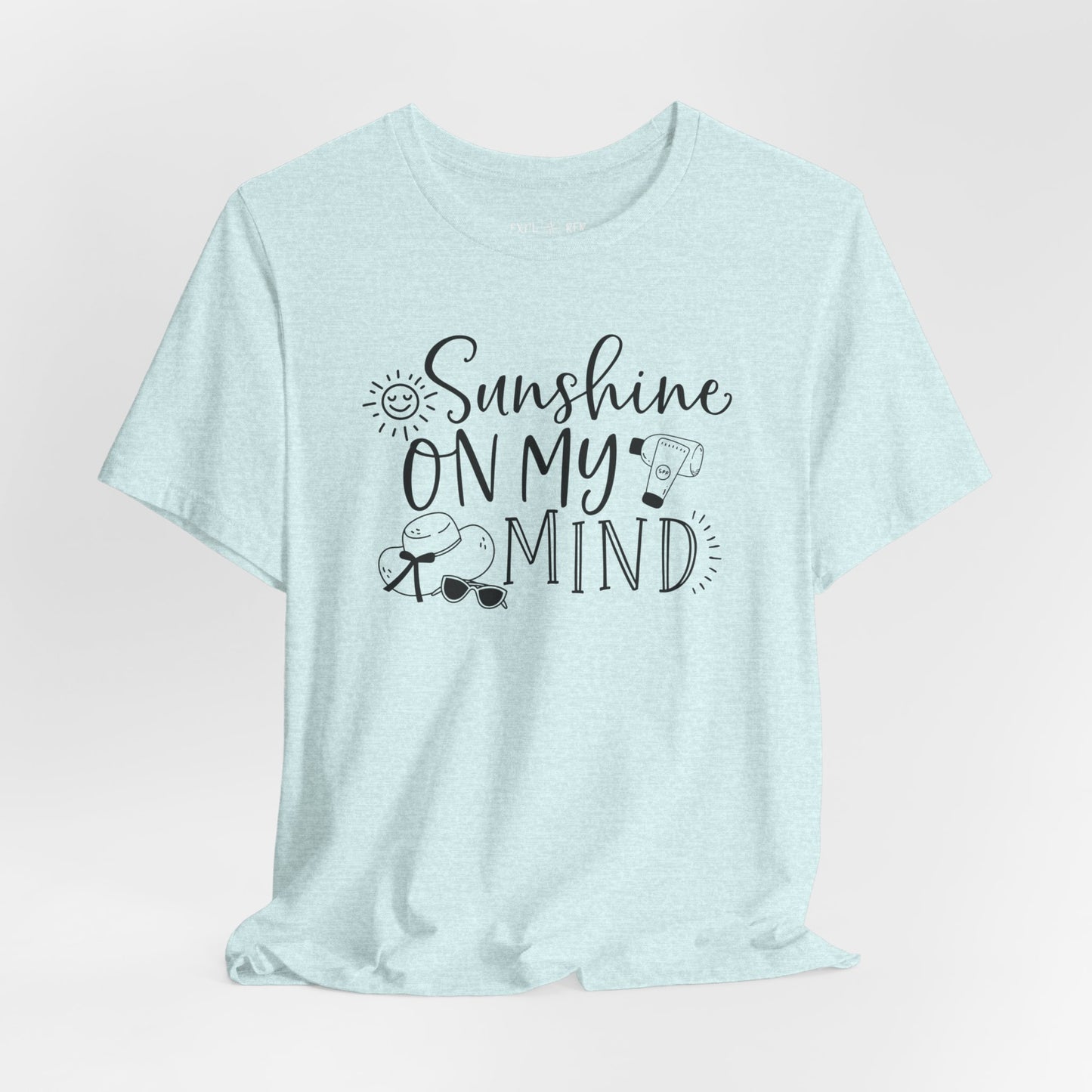 SUNSHINE ON MY MIND - T-Shirt