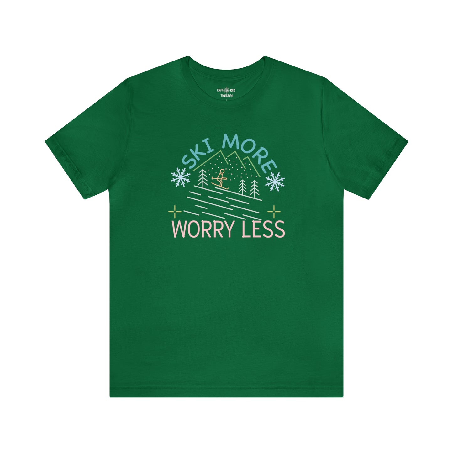 SKI MORE WORRY LESS - T-Shirt