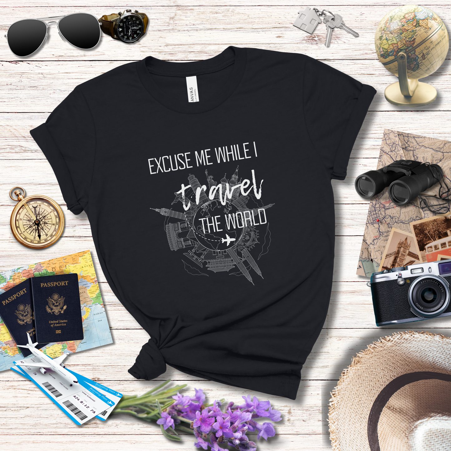 EXCUSE ME WHILE I TRAVEL THE WORLD T-Shirt