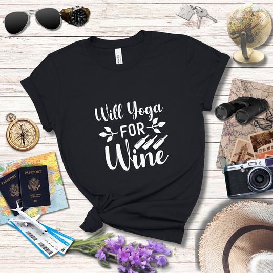 WILL YOGA FOR WINE - T-Shirt