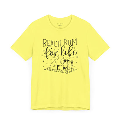 BEACH BUM FOR LIFE - T-Shirt