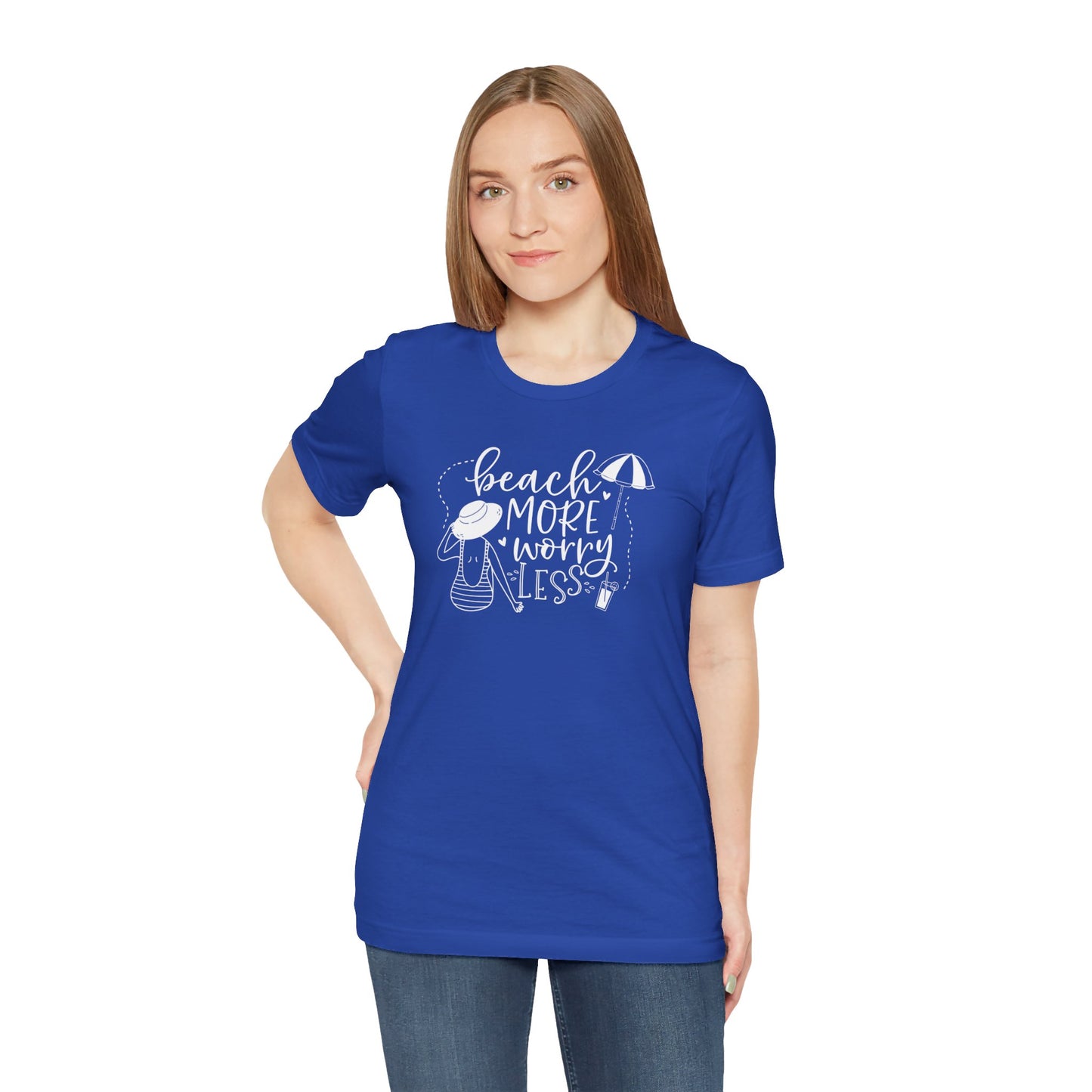 BEACH MORE WORRY LESS - T-Shirt