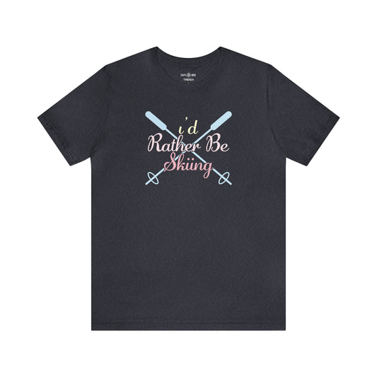 I'D RATHER BE SKIING 2 - T-Shirt