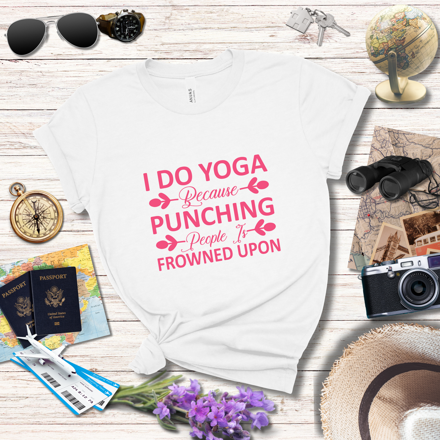 I DO YOGA BECAUSE PUNCHING PEOPLE IS FROWNED UPON  - T-Shirt