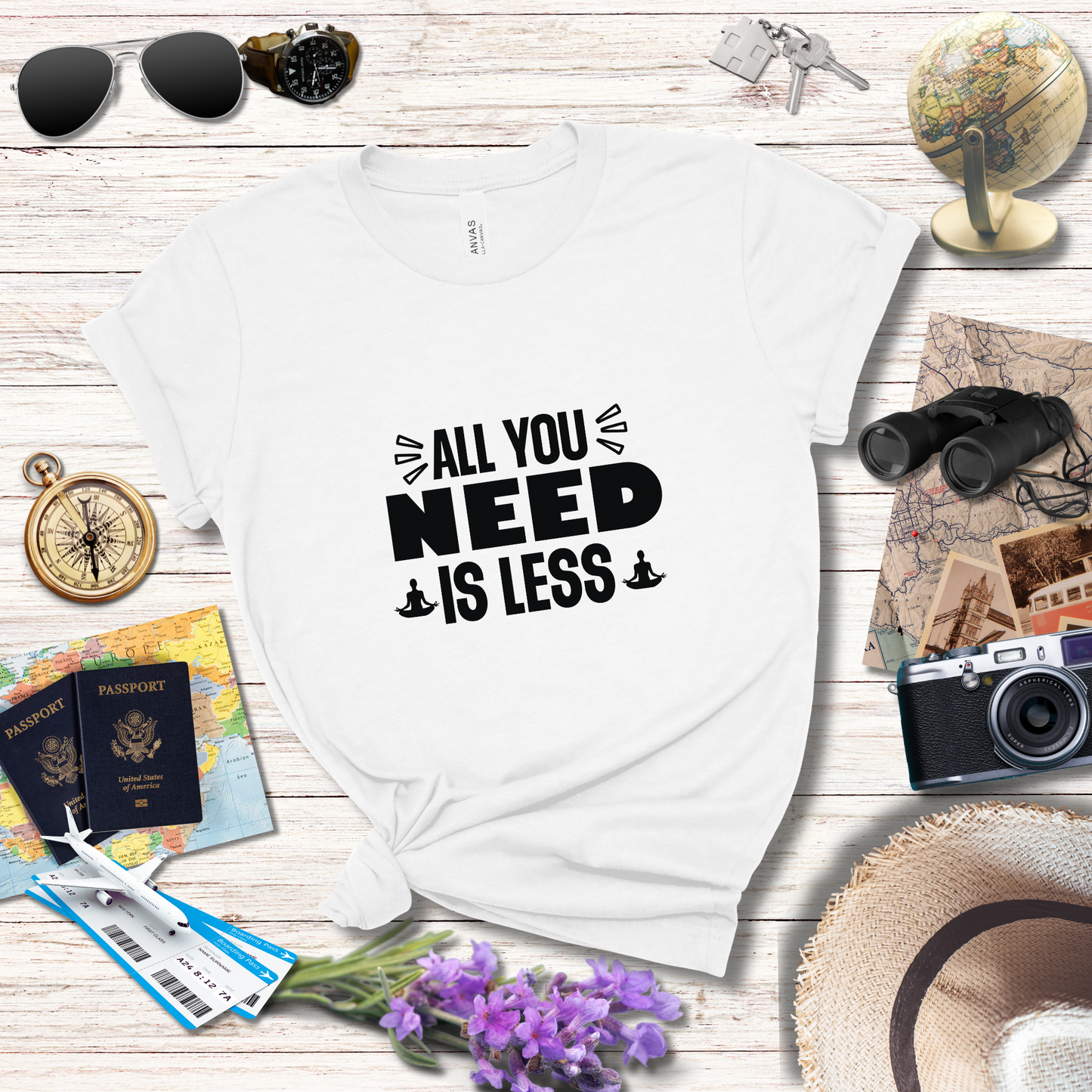 ALL YOU NEED IS LESS - T-Shirt