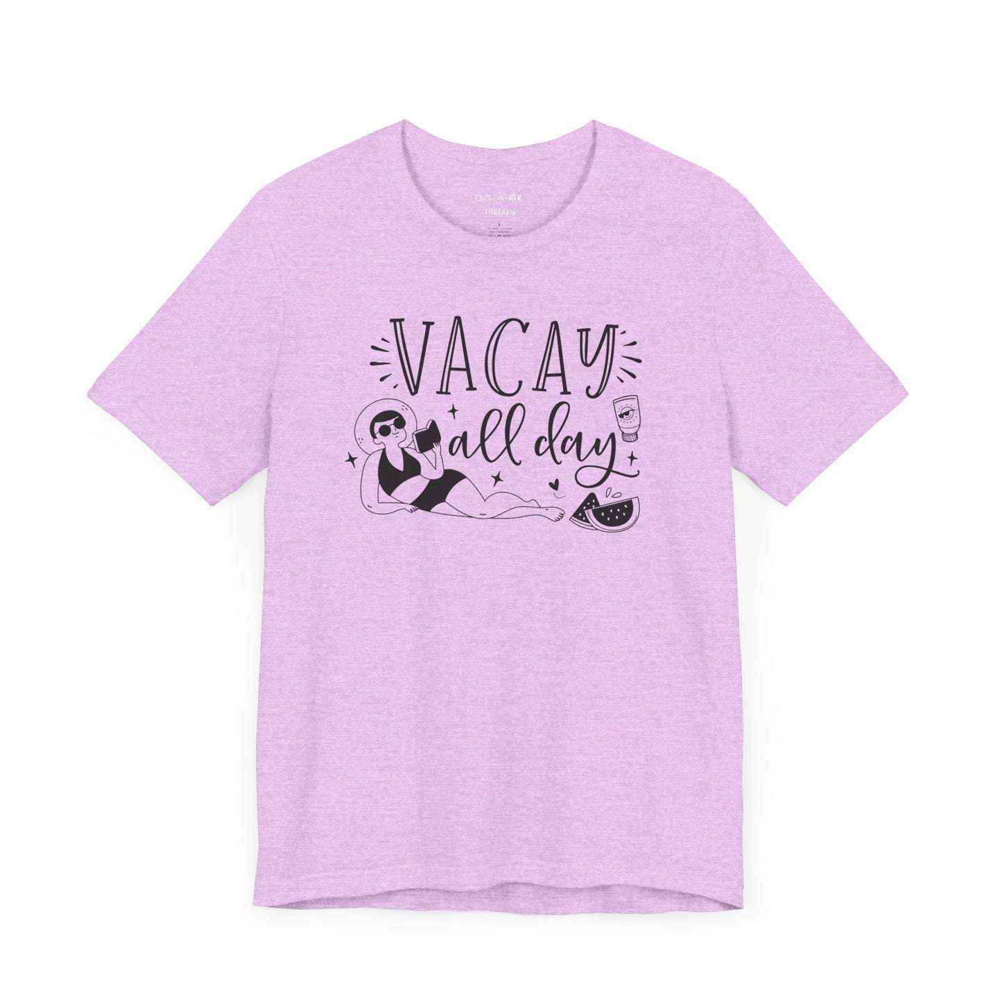 VACAY ALL DAY - T-Shirt