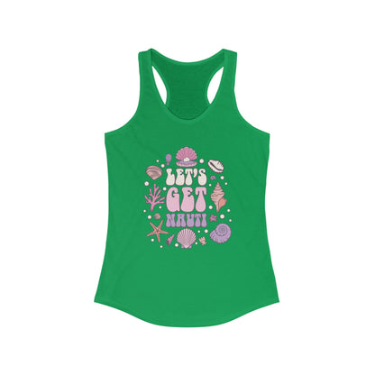 LET'S GET NAUTI - Racerback Tank Top