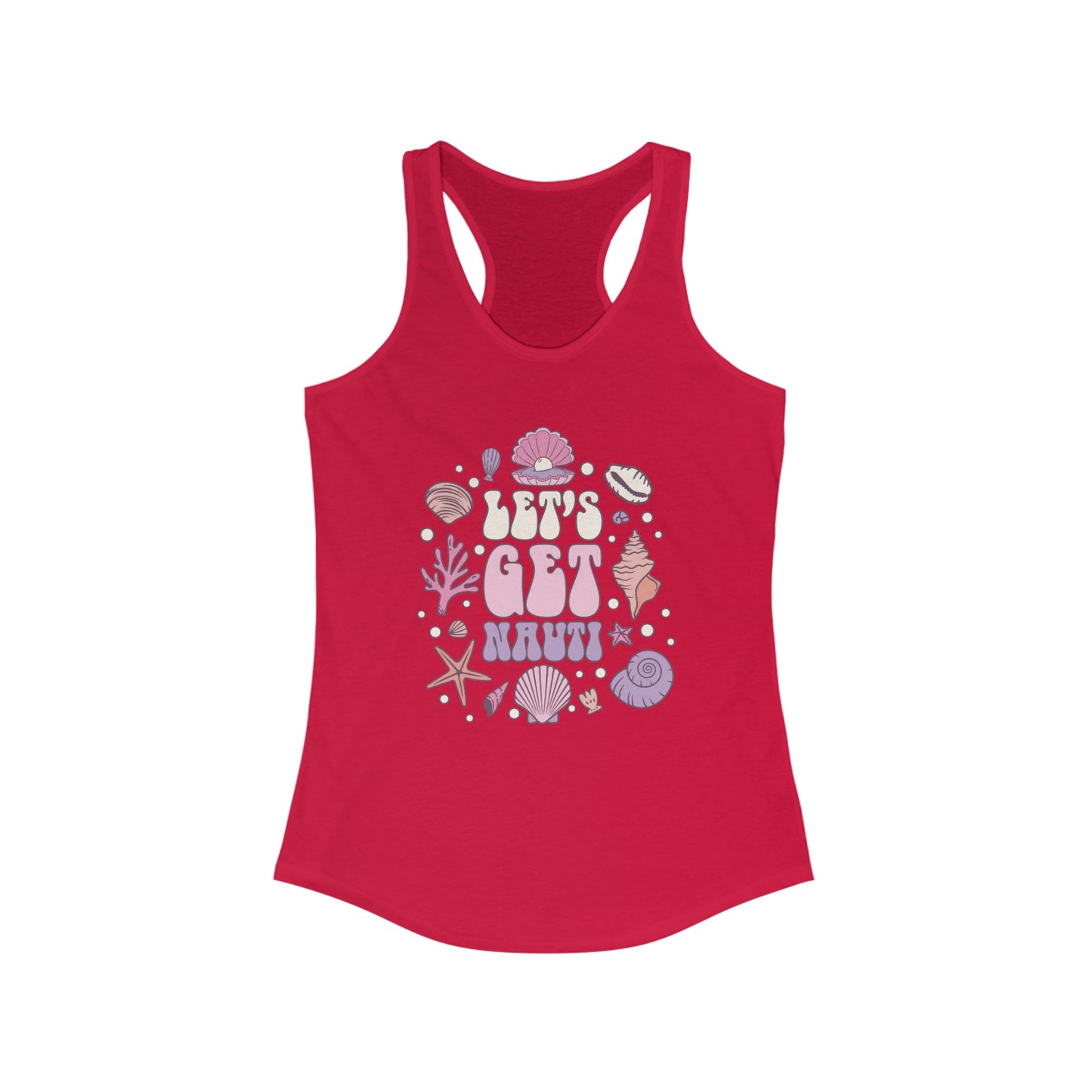 LET'S GET NAUTI - Racerback Tank Top