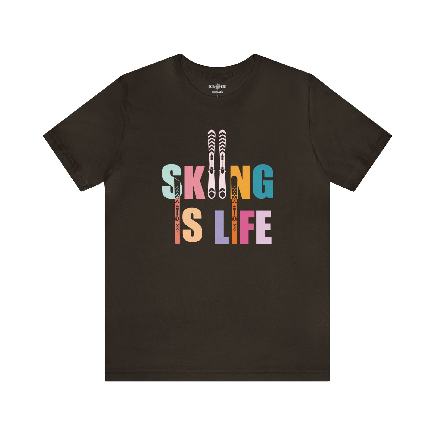 SKIING IS LIFE - T-Shirt