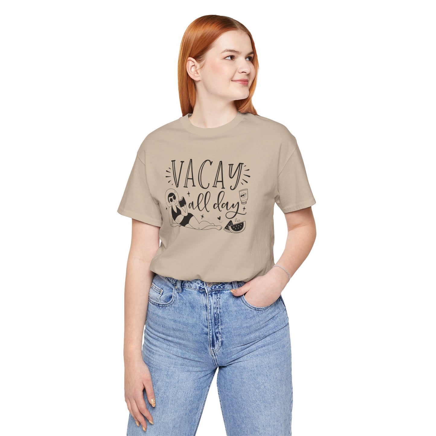 VACAY ALL DAY - T-Shirt