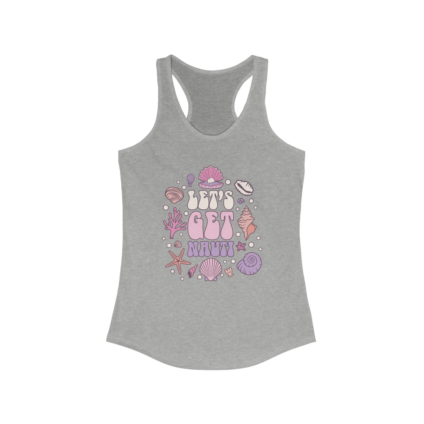 LET'S GET NAUTI - Racerback Tank Top