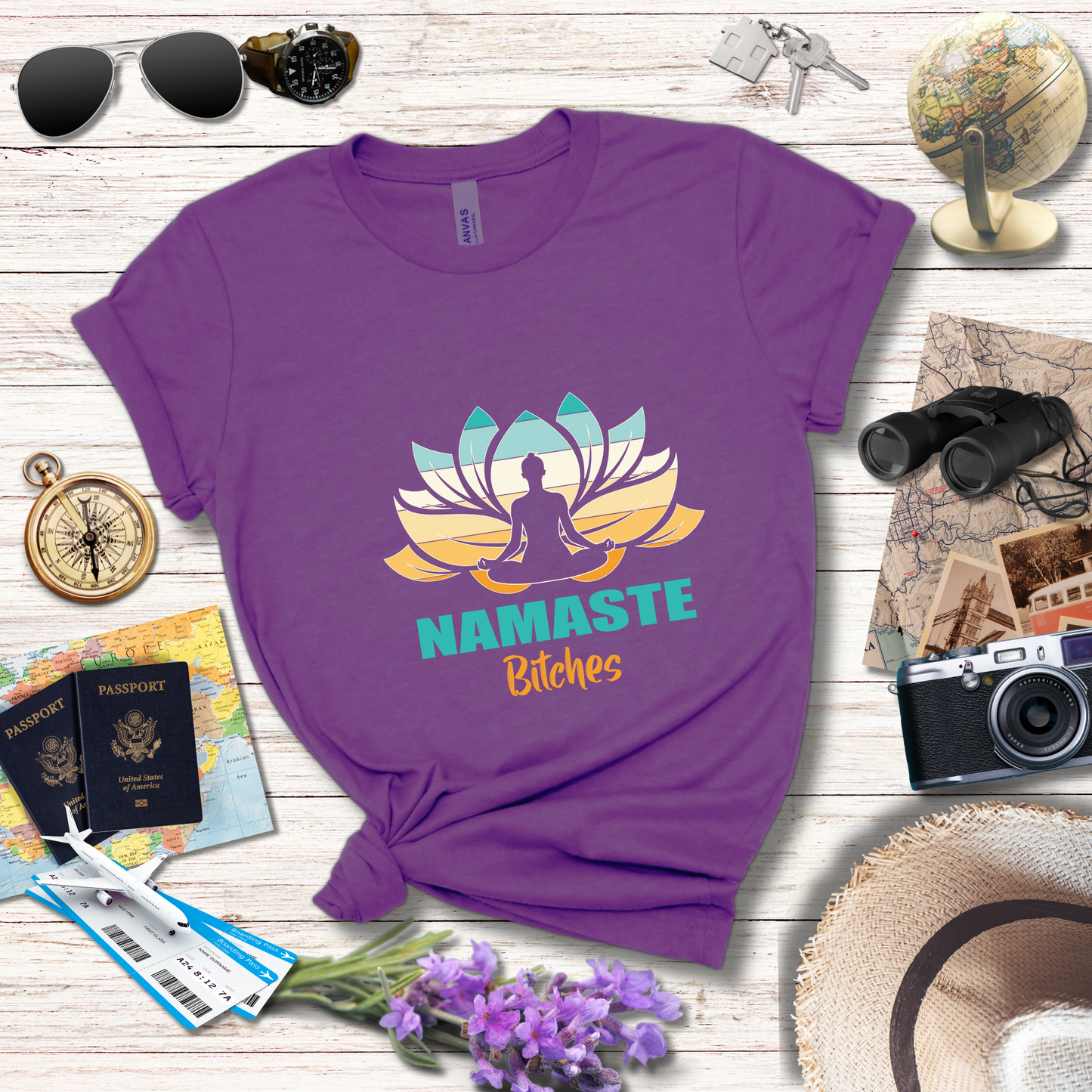 NAMASTE BITCHES - T-Shirt