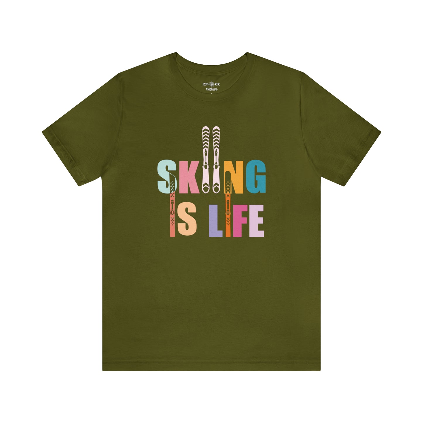 SKIING IS LIFE - T-Shirt