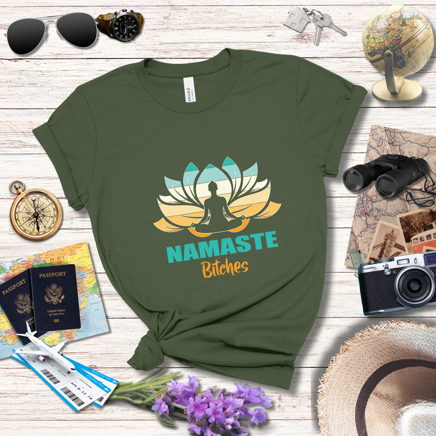 NAMASTE BITCHES - T-Shirt