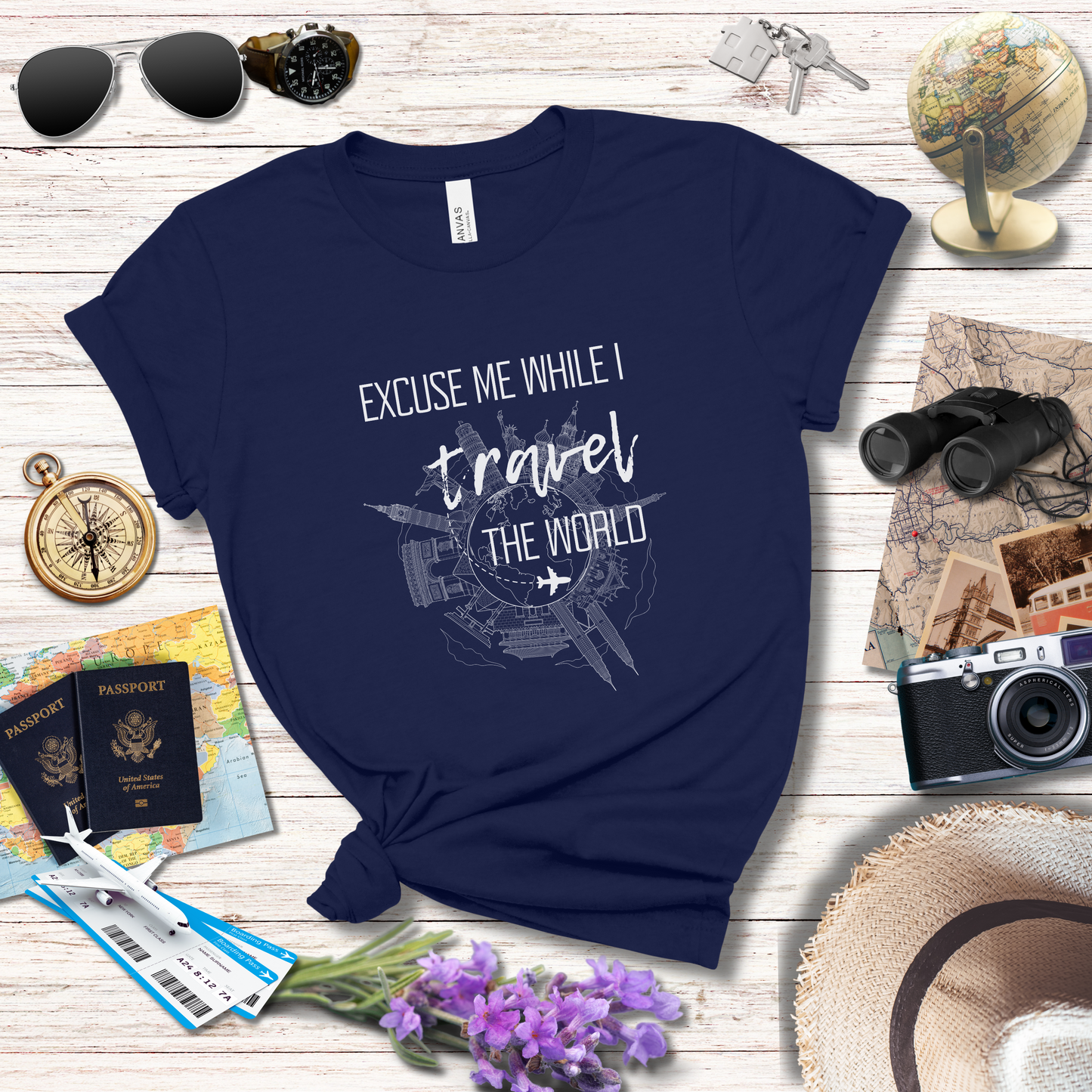 EXCUSE ME WHILE I TRAVEL THE WORLD T-Shirt