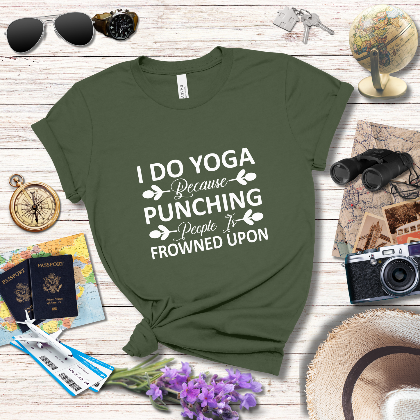 I DO YOGA BECAUSE PUNCHING PEOPLE IS FROWNED UPON  - T-Shirt