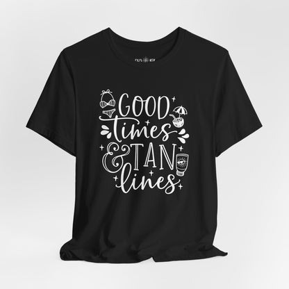 GOOD TIMES AND TAN LINES - T-Shirt