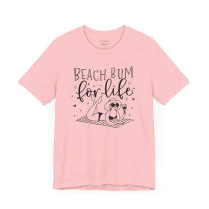 BEACH BUM FOR LIFE - T-Shirt