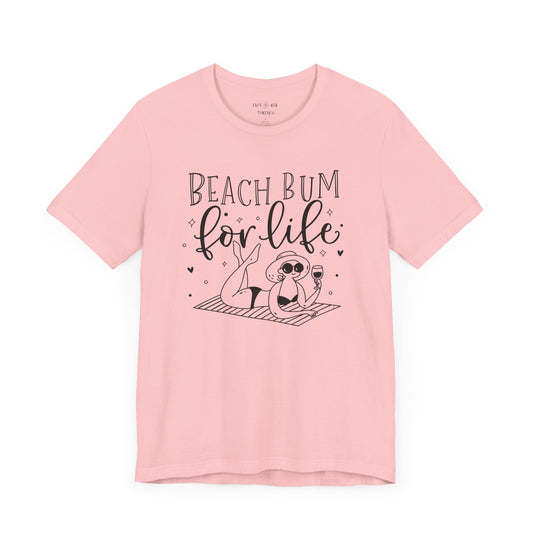 BEACH BUM FOR LIFE - T-Shirt