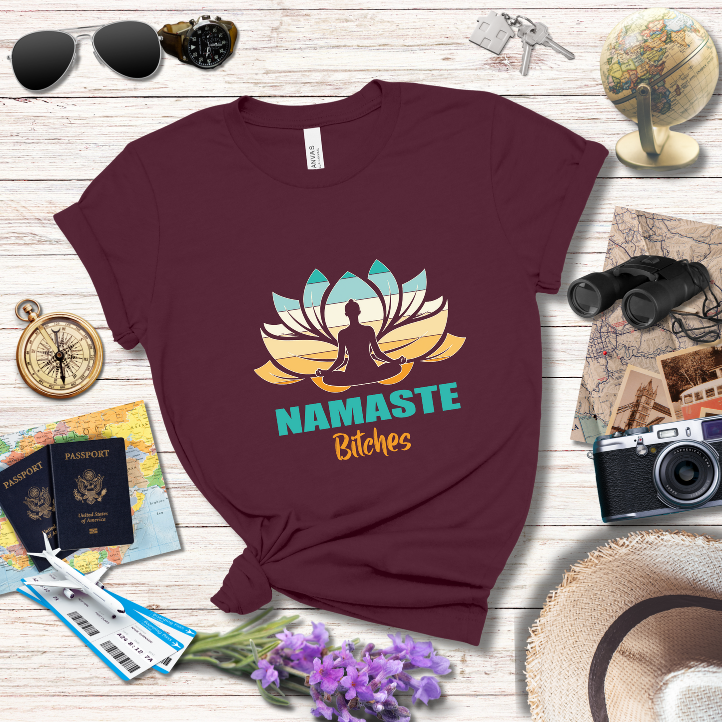 NAMASTE BITCHES - T-Shirt