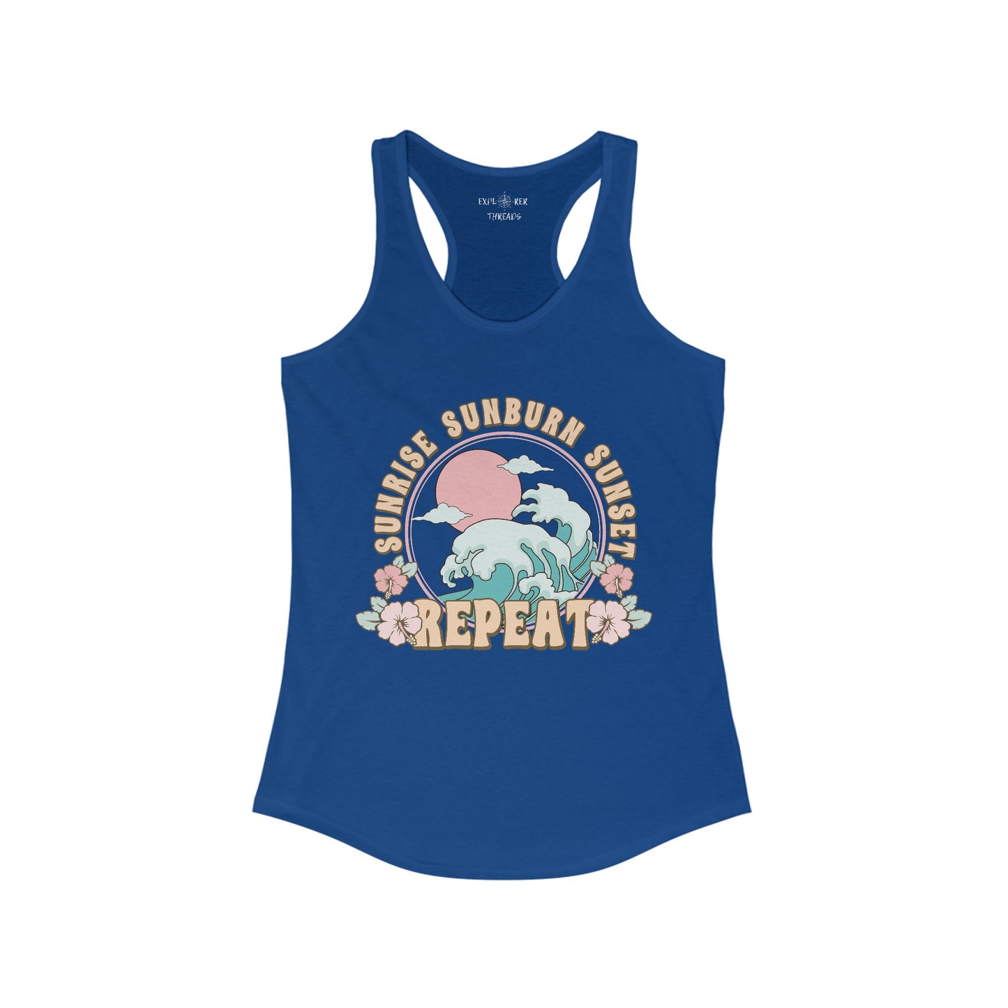 SUNRISE SUNBURN SUNSET REPEAT - Racerback Tank Top