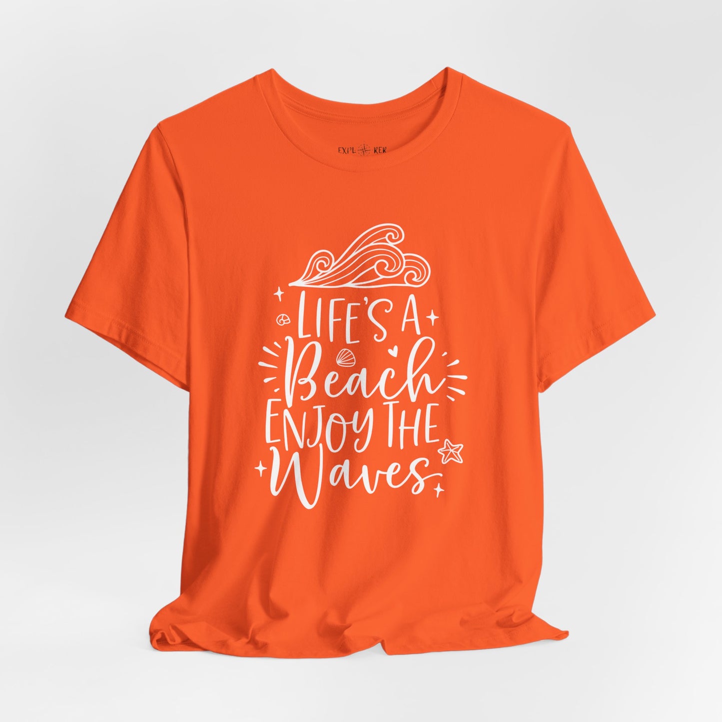 LIFE'S A BEACH ENJOY THE WAVES - T-Shirt