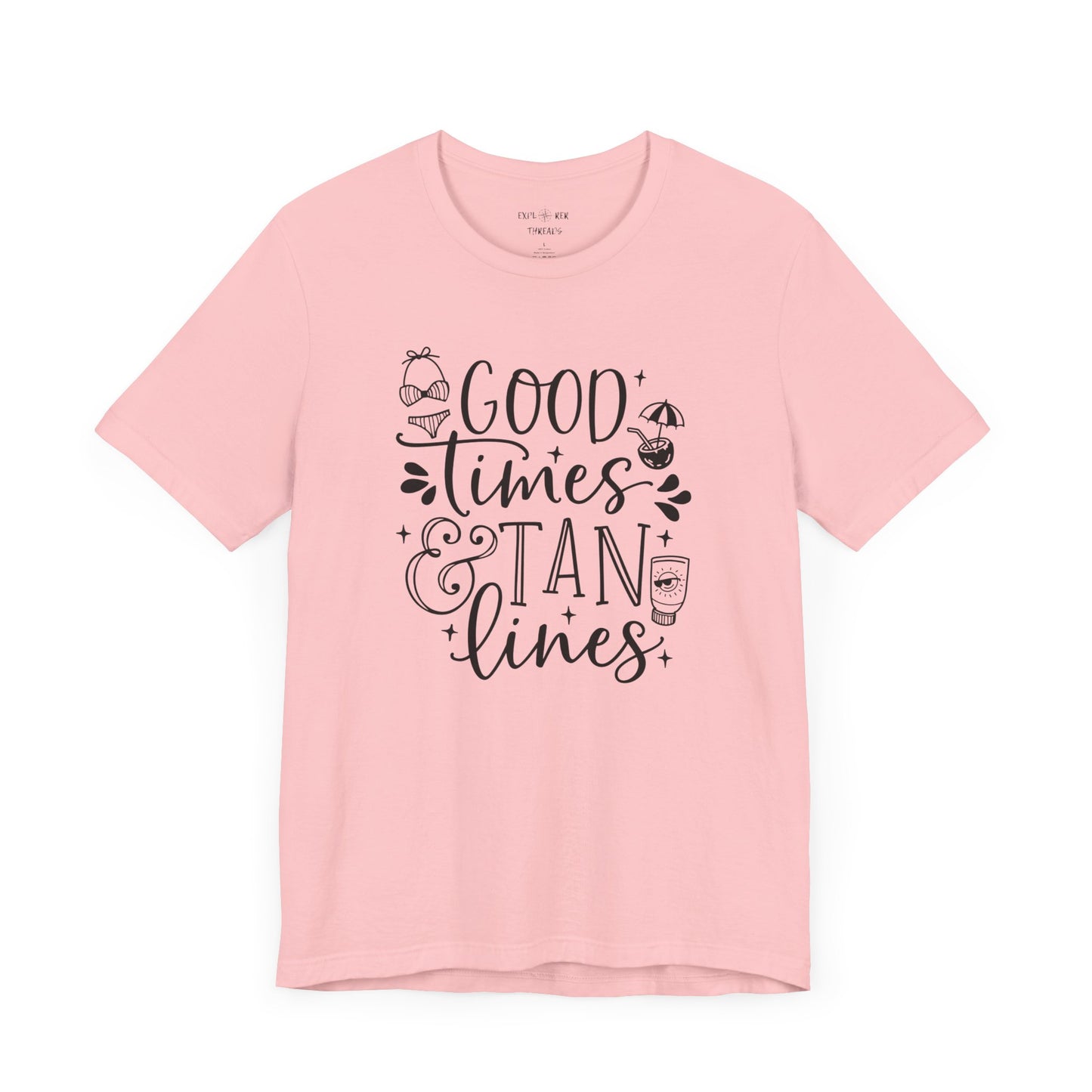 GOOD TIMES AND TAN LINES - T-Shirt