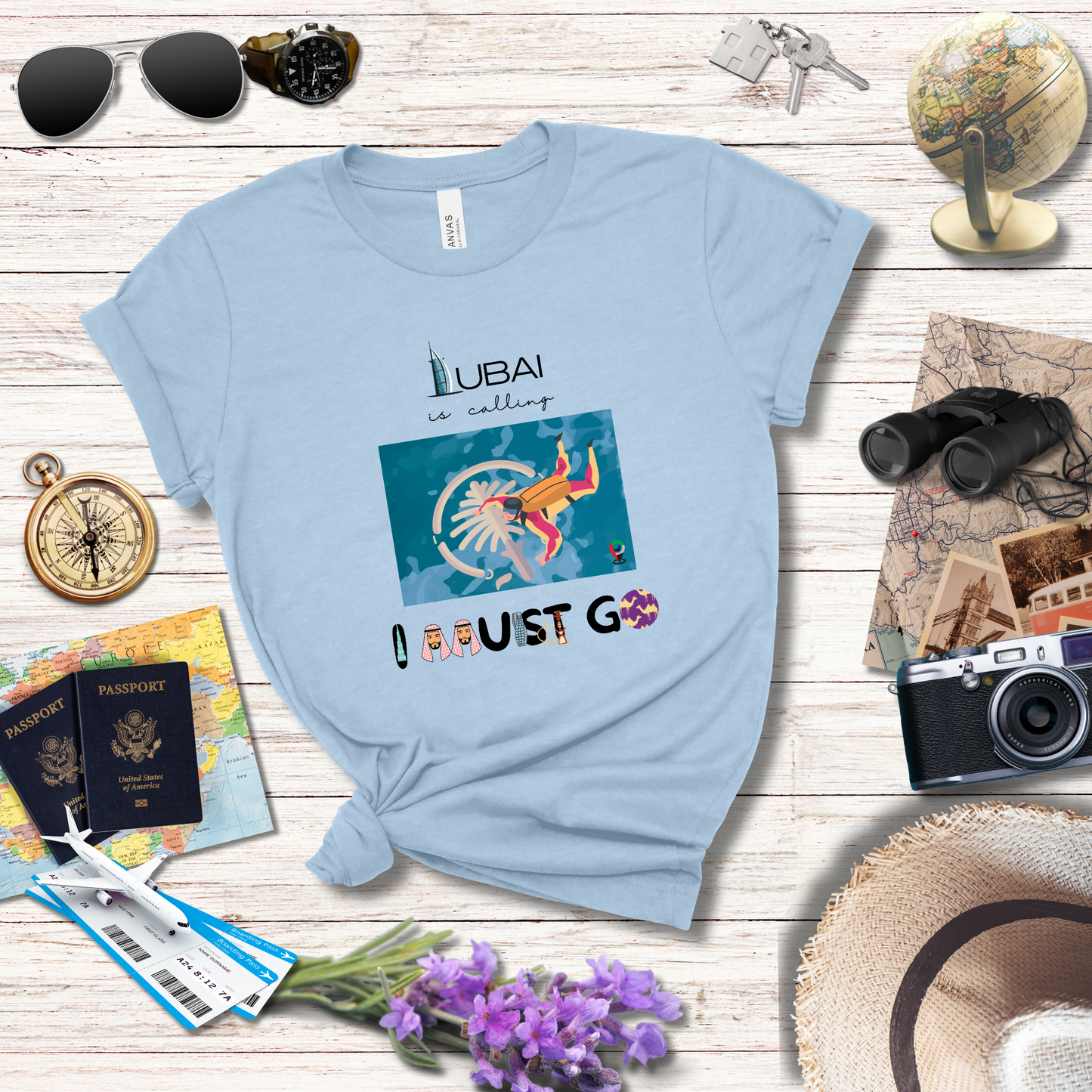 DUBAI IS CALLING AND I MUST GO - T-Shirt