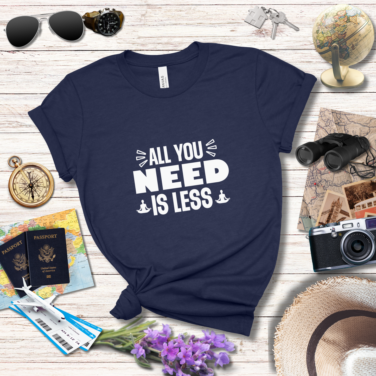 ALL YOU NEED IS LESS - T-Shirt